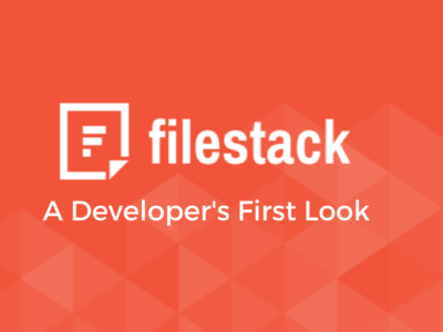 A developer's first look at Filestack