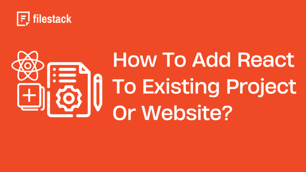 How To Add React To Existing Project Or Website?