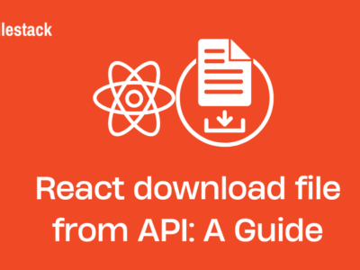 React download file from API: A Guide