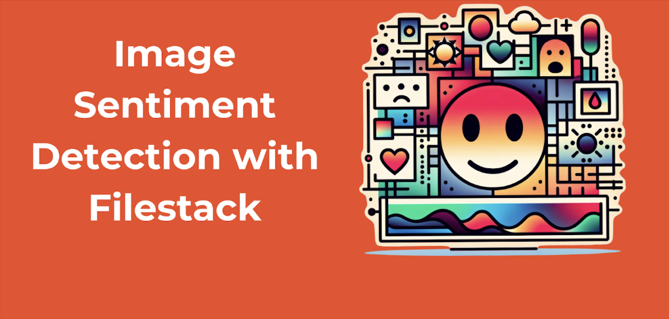 Image Sentiment Detection with Filestack