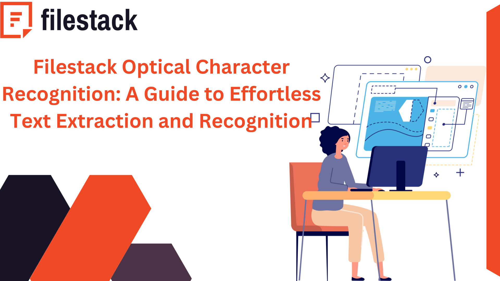 Filestack Optical Character Recognition: A Guide to Effortless Text Extraction and Recognition