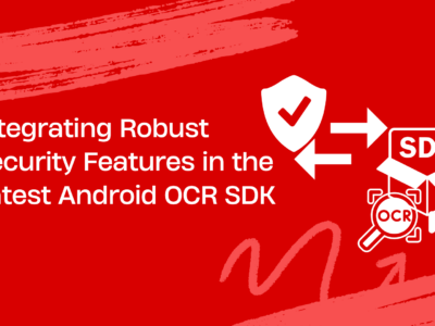 Integrating robust security features in the latest Android OCR SDK