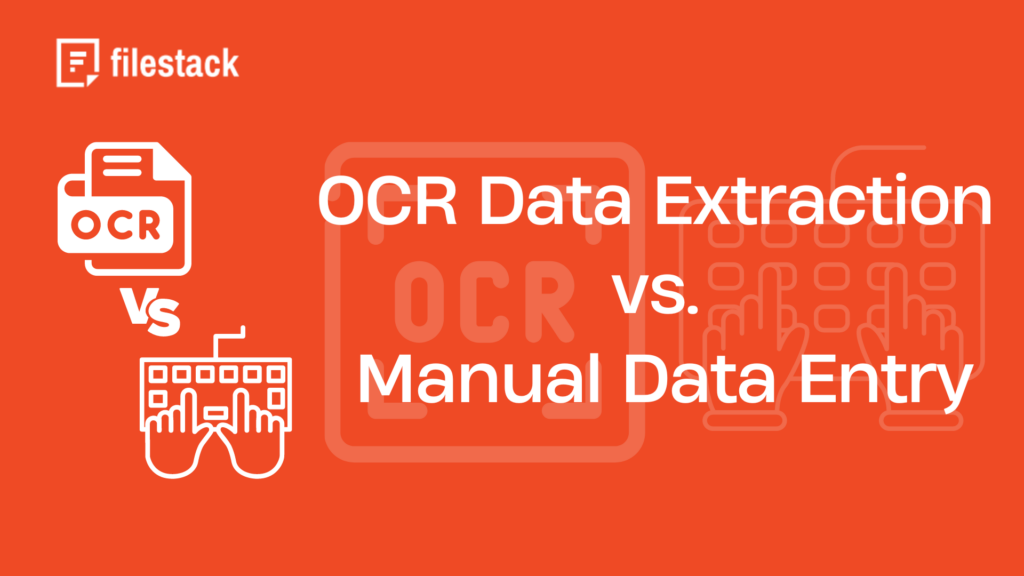 OCR Data Extraction vs. Manual Data Entry A Comparative Analysis