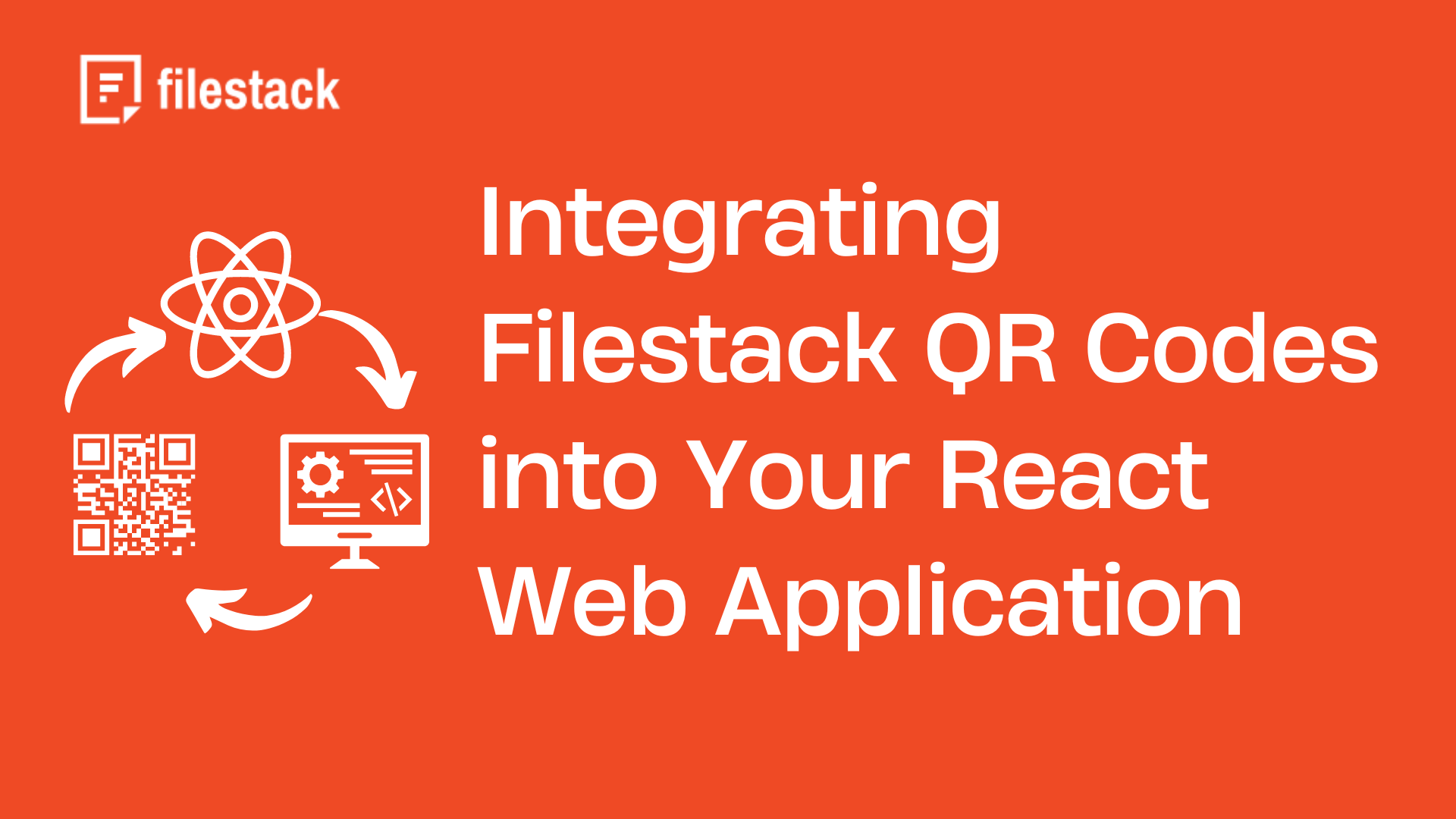 Integrating Filestack QR Codes into Your React Web Application