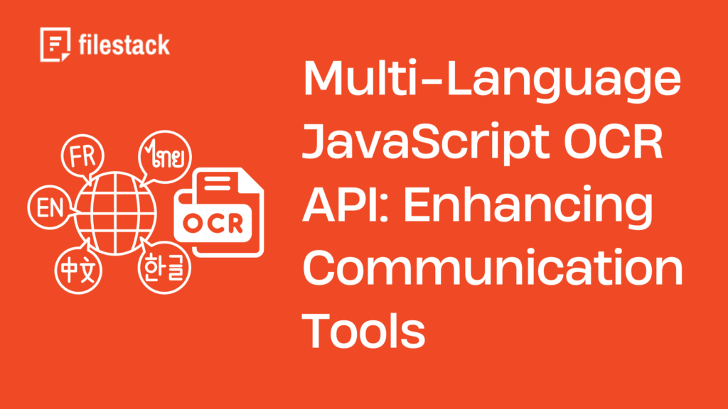 Multi-Language JavaScript OCR API Enhancing Communication Tools