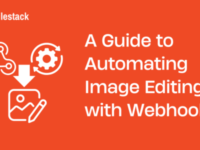 A Guide to Automating Image Editing with Webhooks