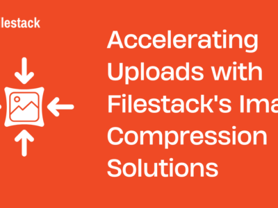 Accelerating Uploads with Filestack's Image Compression Solutions