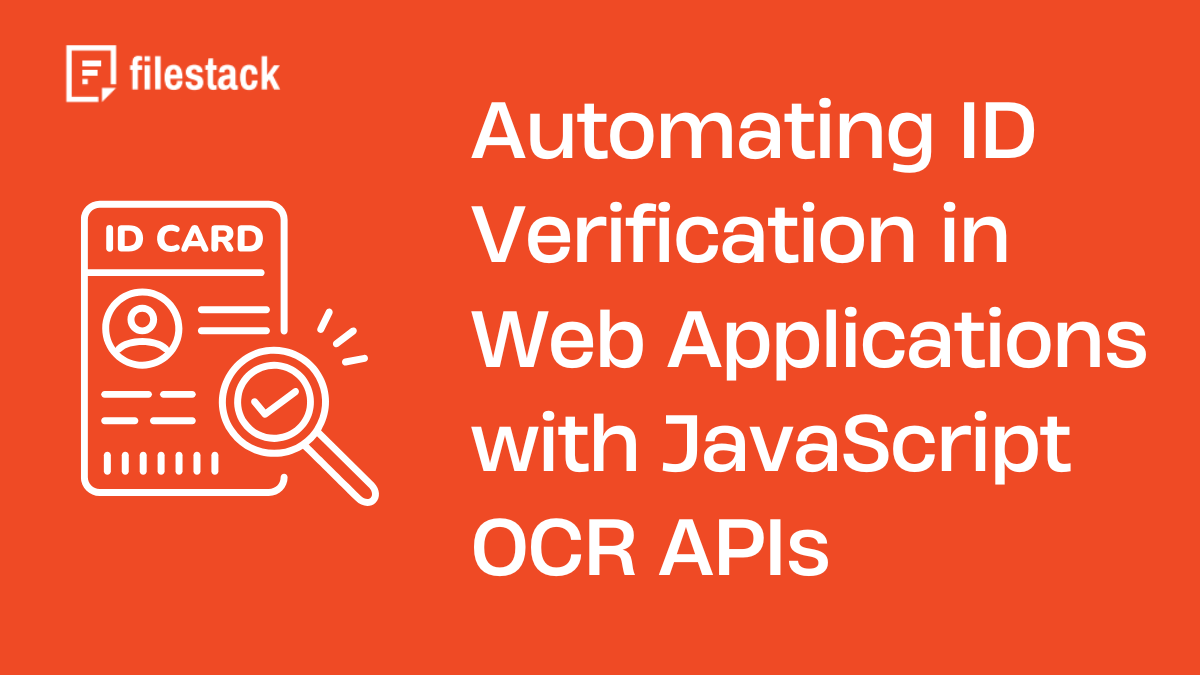 Automating ID Verification in Web Applications with JavaScript OCR APIs