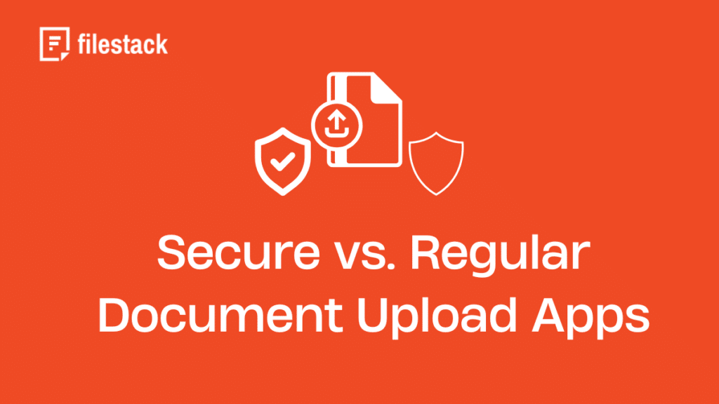 Secure vs. Regular Document Upload Apps