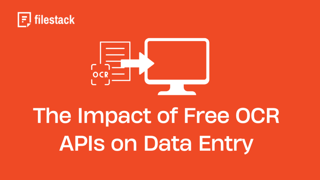 The Impact of Free OCR APIs on Data Entry