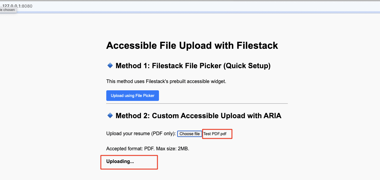 Method 2: When you choose the file, it uploads the file and shows the feedback